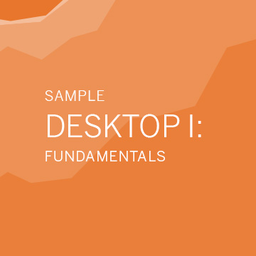 Desktop I: Fundamentals (Sample)